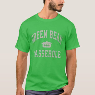 Green Bean Casserole Thanksgiving Cooking Funny T-Shirt