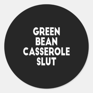 Green Bean Cerole Irreverent Funny Adult Humor S Classic Round Sticker