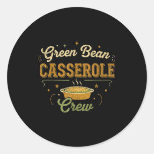 Green Bean Cerole Thanksgiving Cooking Funny Classic Round Sticker
