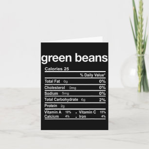 Green Beans Nutrition Facts Funny Thanksgiving Chr Card