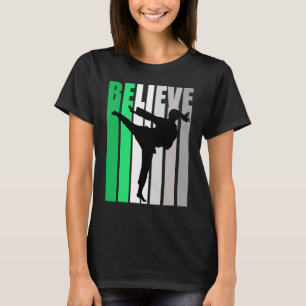 Green Believe Motivating Girls Karate Retro Graphi T-Shirt