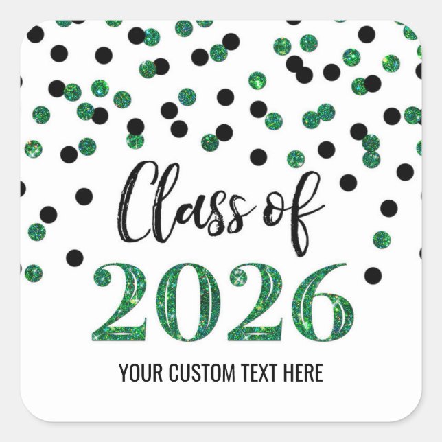 Green Black Confetti Graduation 2026 Square Sticker (Front)