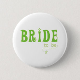 Green Bride to Be 6 Cm Round Badge