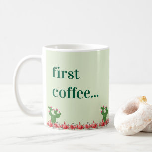 Green Cactus Orange Flower Floral First Coffee Mug