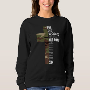 Green Camo Christian Cross Bible Verse Men John 31 Sweatshirt