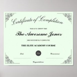 Green Certificate of Completion Custom Logo Poster