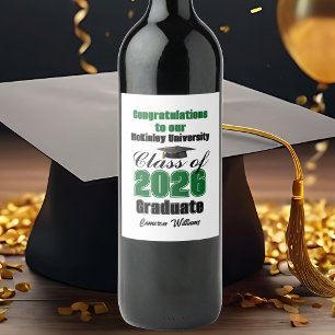 Green Class of 2026 Graduation Party Custom Wine Label