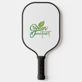 Green Commitment  Pickleball Paddle