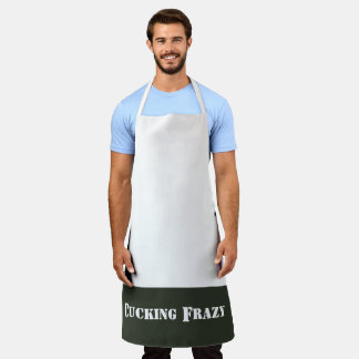 green Cucking Frazy word play like Nucking Futs Apron