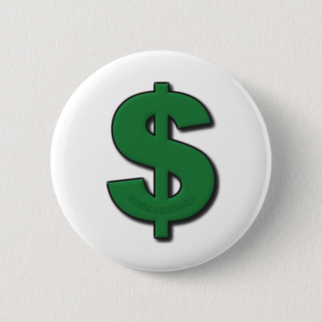 Green Dollar Sign 6 Cm Round Badge (Front)