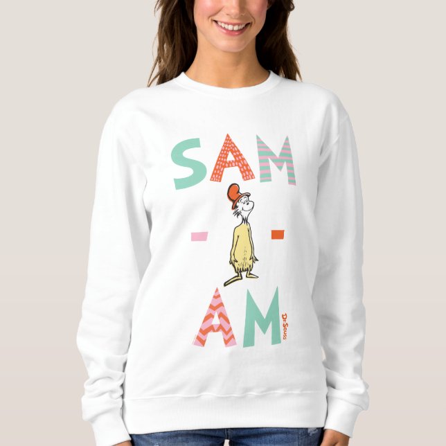 Green Eggs and Ham | Sam-I-Am Sweatshirt (Front)