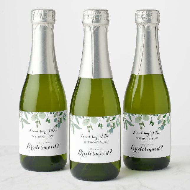 Green Eucalyptus Calligraphy Bridesmaid Proposal Sparkling Wine Label (Bottles)