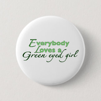 Green Eyed Girl 6 Cm Round Badge