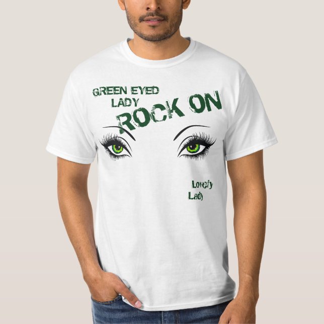 Green Eyed Lady Rock On Tee (Front)
