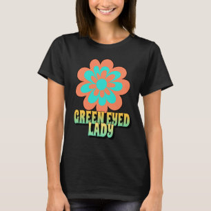 GREEN EYED LADY VINTAGE LADIES T-SHIRTS