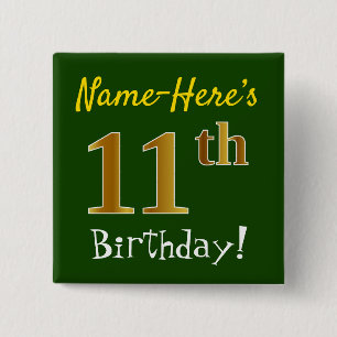 Green, Faux Gold 11th Birthday, With Custom Name 15 Cm Square Badge