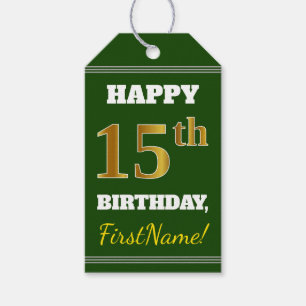 Green, Faux Gold 15th Birthday + Custom Name Gift Tags