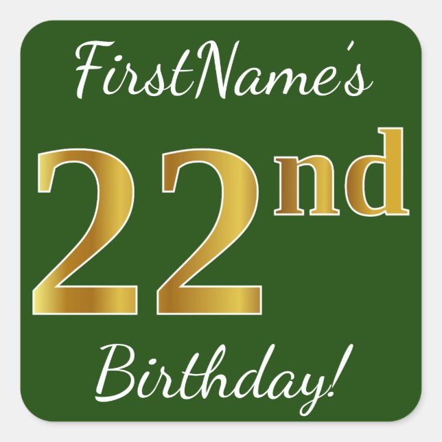 Green, Faux Gold 22nd Birthday + Custom Name Square Sticker (Front)