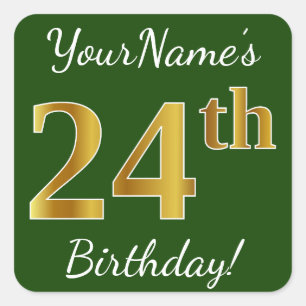 Green, Faux Gold 24th Birthday + Custom Name Square Sticker