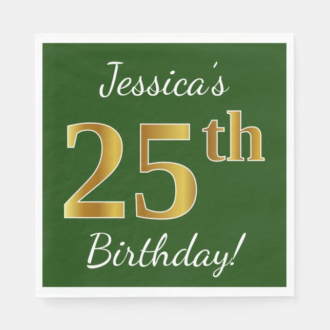 Green, Faux Gold 25th Birthday + Custom Name Napkin (Front)