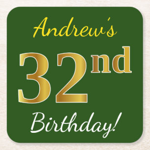 Green, Faux Gold 32nd Birthday + Custom Name Square Paper Coaster