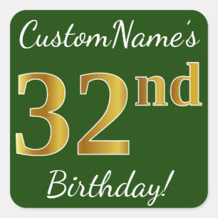 Green, Faux Gold 32nd Birthday + Custom Name Square Sticker