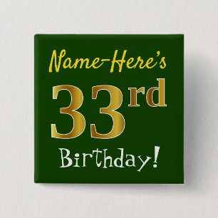 Green, Faux Gold 33rd Birthday, With Custom Name 15 Cm Square Badge