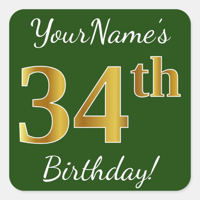 Green, Faux Gold 34th Birthday + Custom Name Square Sticker (Front)