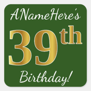 Green, Faux Gold 39th Birthday + Custom Name Square Sticker