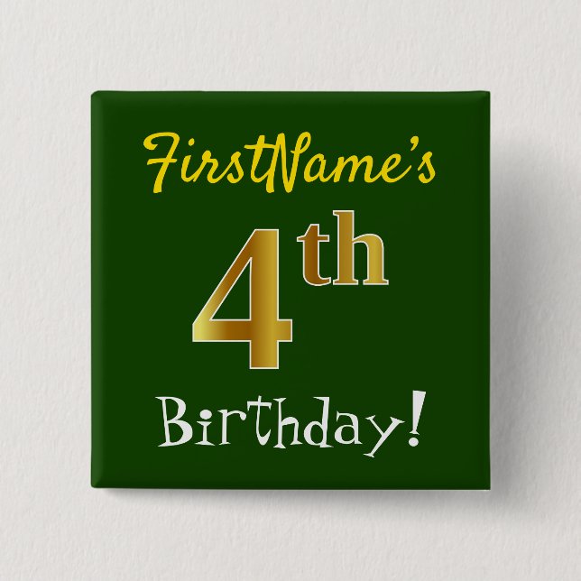 Green, Faux Gold 4th Birthday, With Custom Name 15 Cm Square Badge (Front)