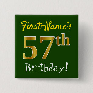 Green, Faux Gold 57th Birthday, With Custom Name 15 Cm Square Badge