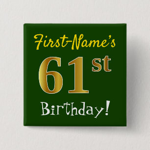 Green, Faux Gold 61st Birthday, With Custom Name 15 Cm Square Badge