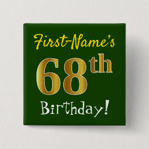 Green, Faux Gold 68th Birthday, With Custom Name 15 Cm Square Badge