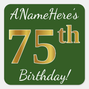 Green, Faux Gold 75th Birthday + Custom Name Square Sticker