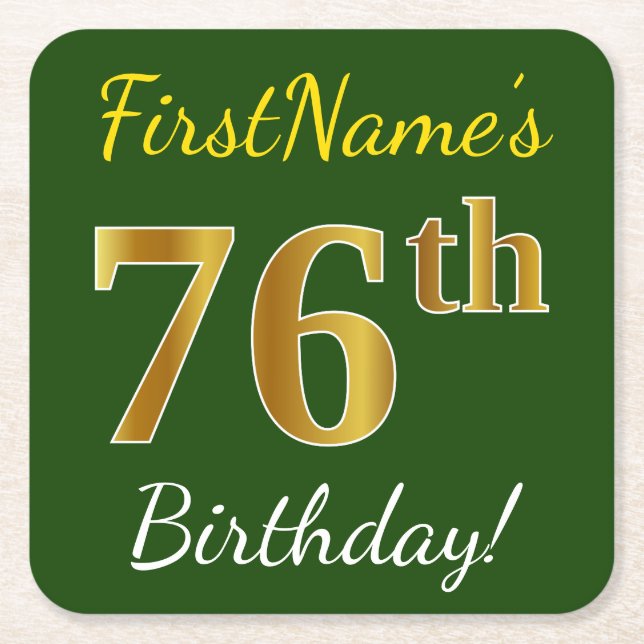 Green, Faux Gold 76th Birthday + Custom Name Square Paper Coaster (Front)