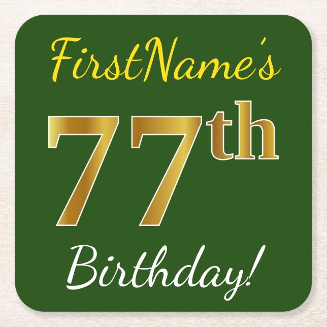 Green, Faux Gold 77th Birthday + Custom Name Square Paper Coaster (Front)