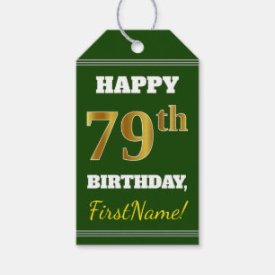 Green, Faux Gold 79th Birthday + Custom Name Gift Tags