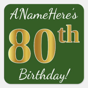 Green, Faux Gold 80th Birthday + Custom Name Square Sticker