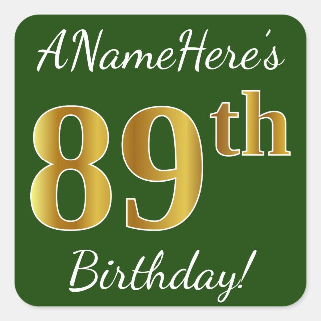 Green, Faux Gold 89th Birthday + Custom Name Square Sticker (Front)