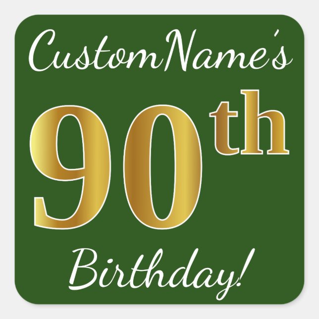 Green, Faux Gold 90th Birthday + Custom Name Square Sticker (Front)