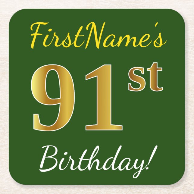 Green, Faux Gold 91st Birthday + Custom Name Square Paper Coaster (Front)