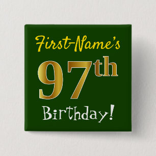 Green, Faux Gold 97th Birthday, With Custom Name 15 Cm Square Badge
