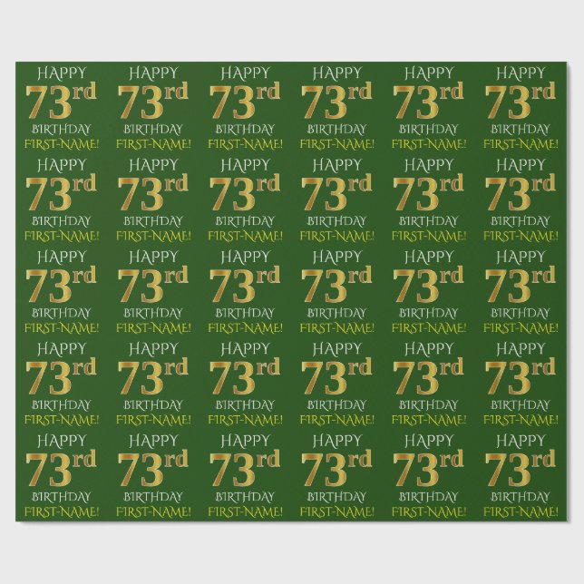 Green, Faux Gold "HAPPY 73rd BIRTHDAY" Wrapping Paper (Flat)
