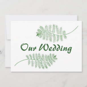 Green Ferns Our Wedding Two Sided Invitations