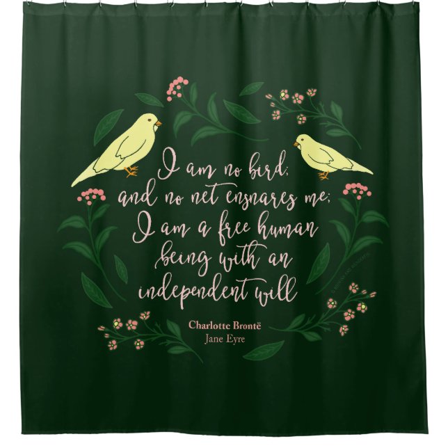 Green Floral Bird Quote Jane Eyre Charlotte Bronte Shower Curtain (Front)