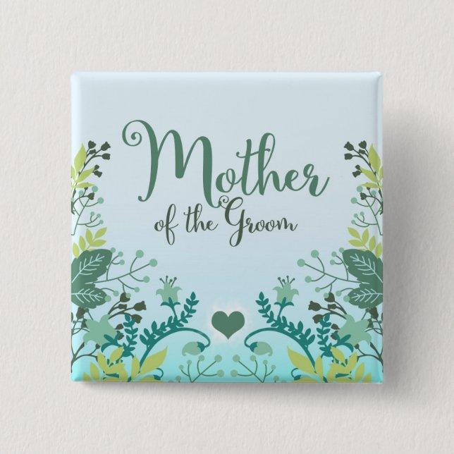 Green Floral Branches Mother of the Groom 15 Cm Square Badge (Front)