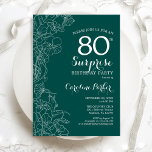 Green Floral Surprise 80th Birthday Party Invitation<br><div class="desc">Teal Green Surprise 80th Birthday Party Invitation. Minimalist modern design featuring botanical accents and typography script font. Simple floral invite card perfect for a stylish female surprise bday celebration. Can be customised to any age. Printed Zazzle invitations or instant download digital template.</div>