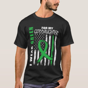 Green For My Goddaughter Kidney Disease Awareness  T-Shirt