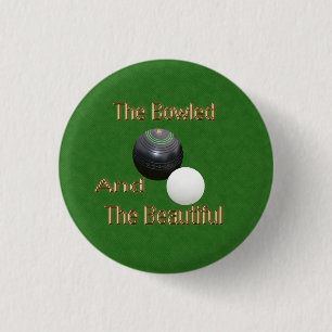 Green Funny Bowled Beautiful Lawn Bowls, Badge