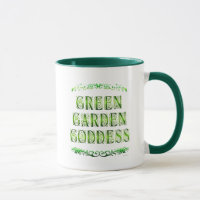 Green Garden Goddess Saying Coffee Mug